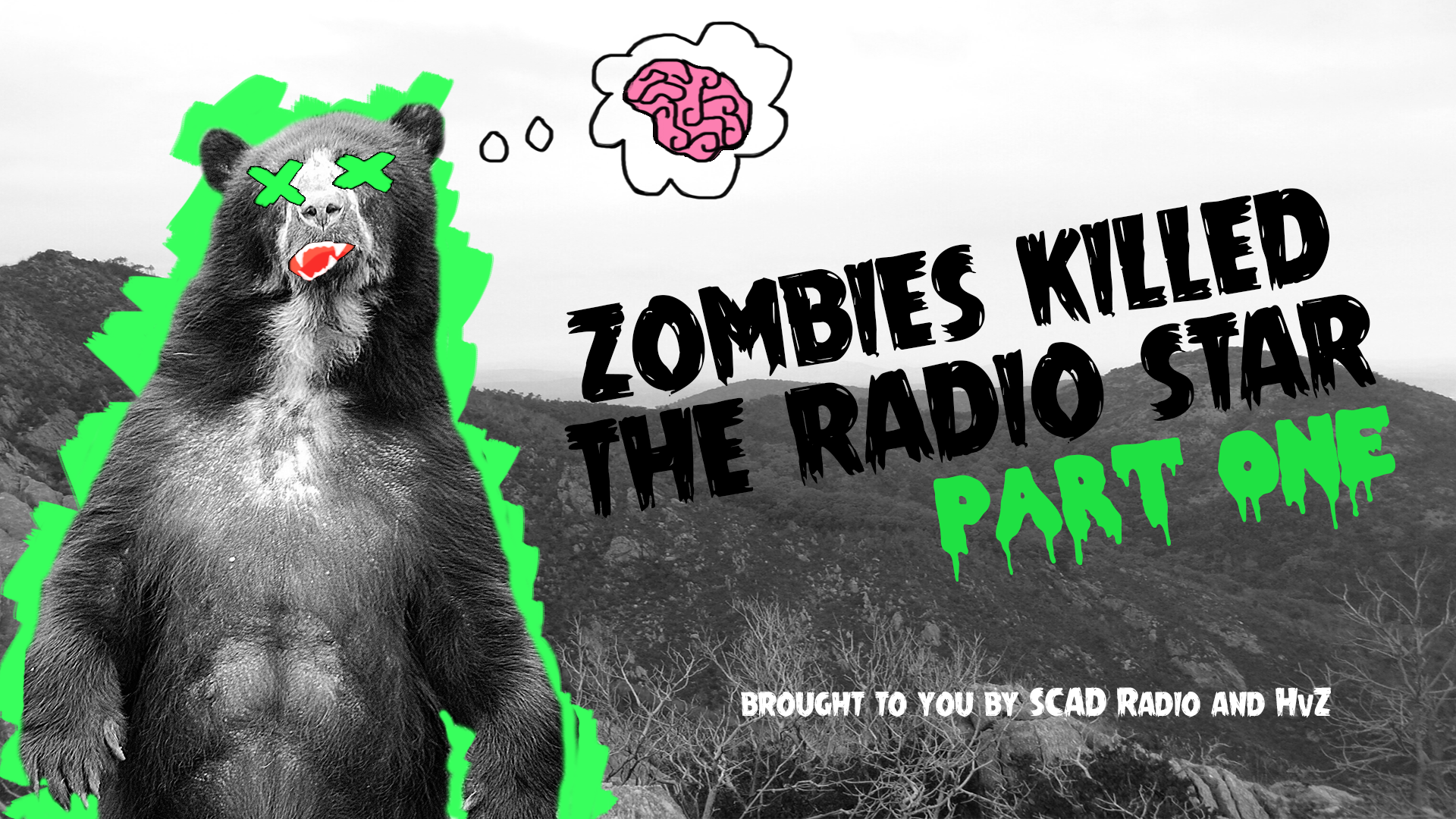 Zombies Killed the Radio Star: Part One