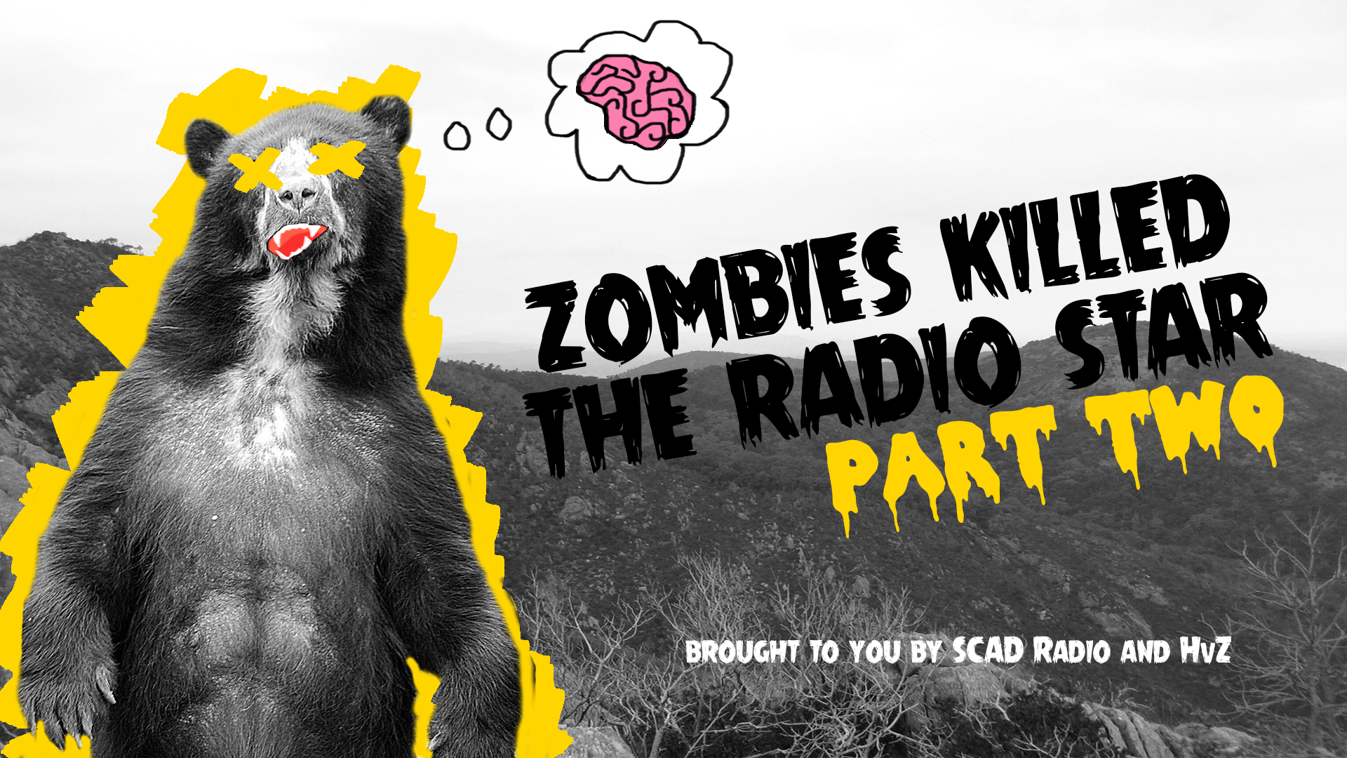Zombies Killed the Radio Star: Part Two