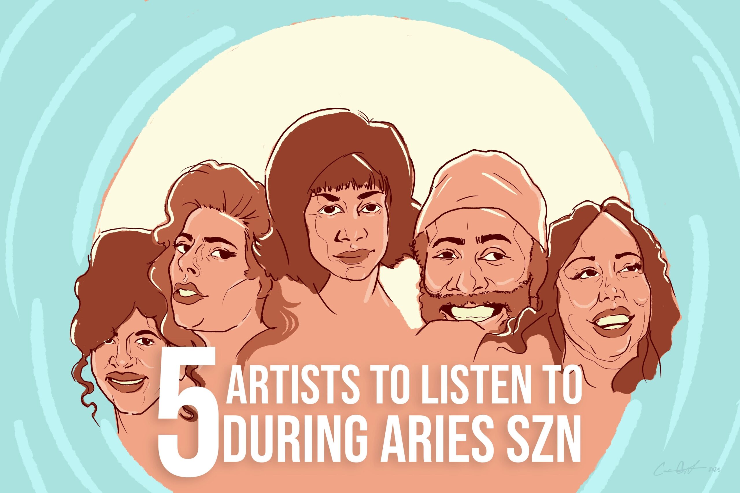 Five Artist to Listen to During Aries SZN